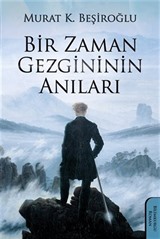 Bir Zaman Gezgininin Anıları