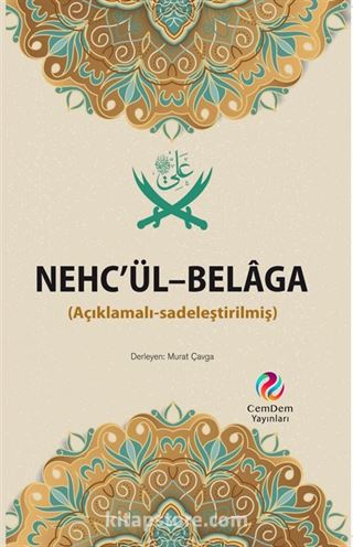 Nehc'ül Belaga (Açıklamalı Sadeleştirilmiş)