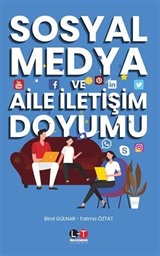 Sosyal Medya ve Aile İletişim Doyumu