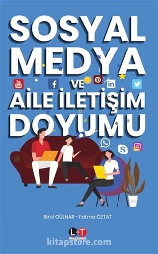 Sosyal Medya ve Aile İletişim Doyumu