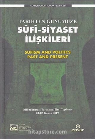 Tarihten Günümüze Sufi-Siyaset İlişkileri