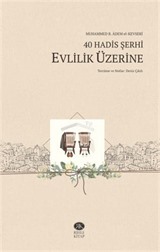 40 Hadis Şerhi Evlilik Üzerine