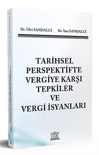 Tarihsel Perspektifte Vergiye Karşı Tepkiler ve Vergi İsyanları