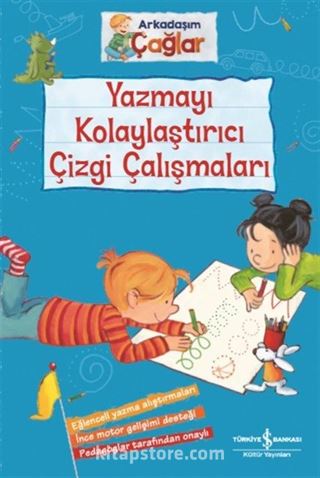 Arkadaşım Çağlar / Yazmayı Kolaylaştırıcı Çizgi Çalışmaları