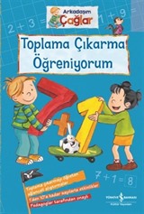 Arkadaşım Çağlar / Toplama Çıkarma Öğreniyorum