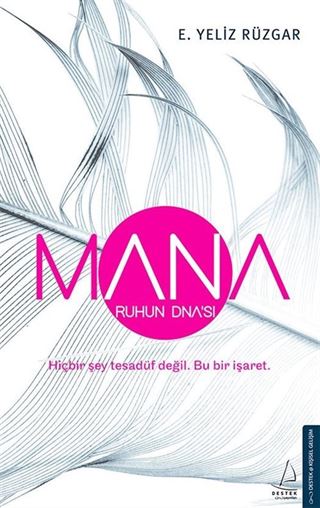 Mana-Ruhun DNA'sı