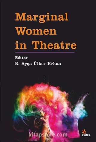 Marginal Women in Theatre