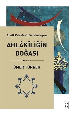 Ahlakîliğin Doğası