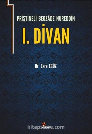 Priştineli Begazade Nureddin I. Divan