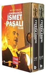 Demokrasimizin İsmet Paşalı Yılları (1944-1973) (İki Cilt - Kutulu)