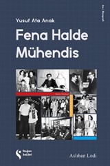 Fena Halde Mühendis Yusuf Ata Arıak