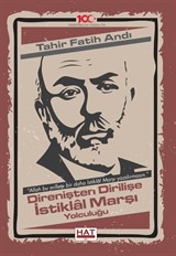 Direnişten Dirilişe İstiklal Marşı Yolculuğu