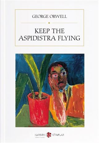 Keep the Aspidistra Flying