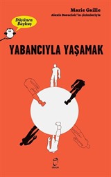 Düşünen Baykuş / Yabancıyla Yaşamak