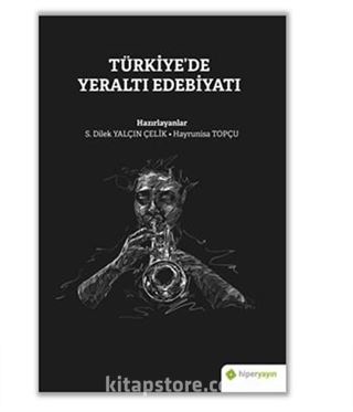 Türkiye'de Yeraltı Edebiyatı