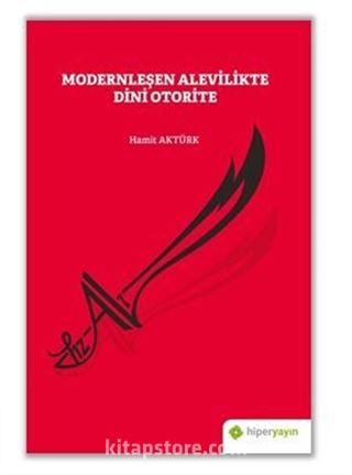 Modernleşen Alevilikte Dini Otorite