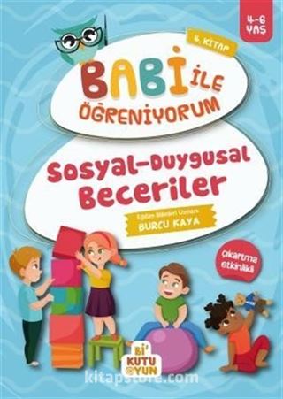 Sosyal Duygusal Beceriler / Babi İle Öğreniyorum 4. Kitap (4-6 Yaş)