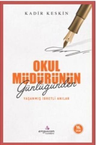 Okul Müdürünün Günlüğünden Yaşanmış İbretli Anılar