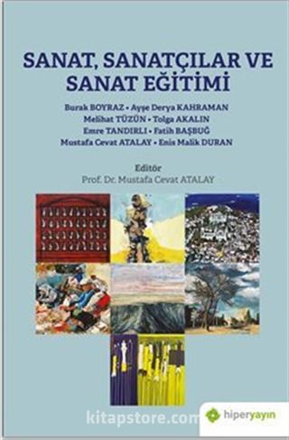 Sanat, Sanatçılar ve Sanat Eğitimi