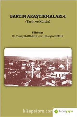 Bartın Araştırmaları I (Tarih ve Kültür)