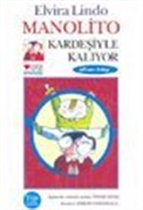 Manolito Kardeşiyle Kalıyor (6.kitap)