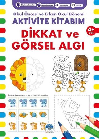 Aktivite Kitabım - Dikkat ve Görsel Algı (4+ Yaş)