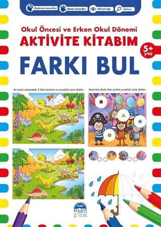 Aktivite Kitabım - Farkı Bul (5 + Yaş)