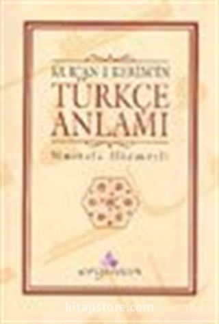 Kur'an-ı Kerim Türkçe Anlamı