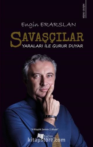 Savaşçılar Yaraları ile Gurur Duyar