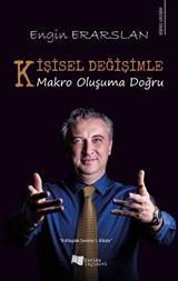 Kişisel Değişimle Makro Oluşuma Doğru