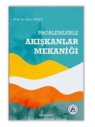 Problemlerle Akışkanlar Mekaniği