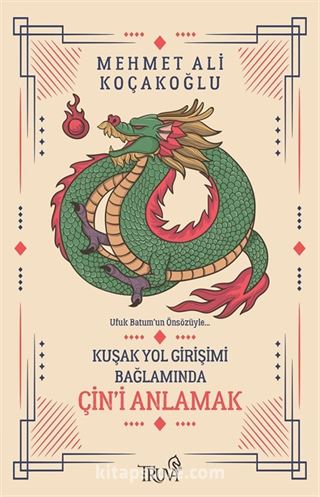 Kuşak Yol Bağlamında Çin'i Anlamak