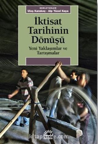 İktisat Tarihinin Dönüşü