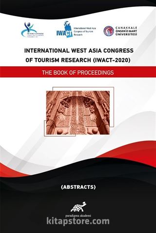 International West Asia Congress Of Tourism Research (Iwact-2020) The Book Of Proceedings