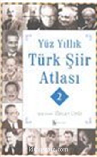 Yüz Yıllık Türk Şiir Atlası - 2