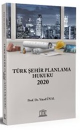 Türk Şehir Planlama Hukuku 2020