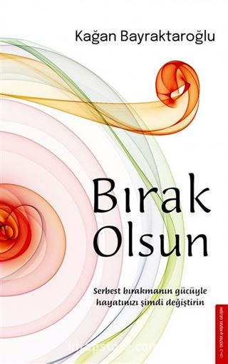 Bırak Olsun