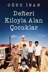 Defteri Kiloyla Alan Çocuklar