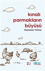 Kınalı Parmakların Büyüsü