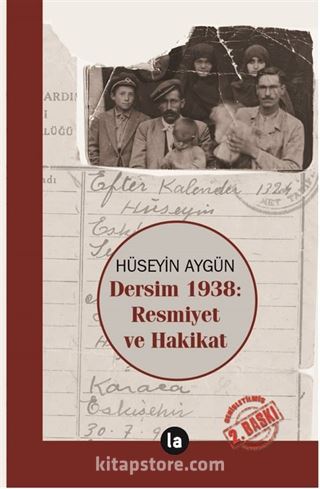 Dersim 1938 - Resmiyet ve Hakikat