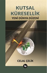 Kutsal Küresellik / Yeni Dünya Düzeni