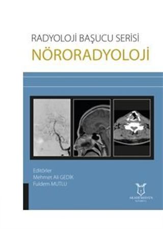 Radyoloji Başucu Serisi Nöroradyoloji