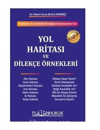 Avukatlar ve Avukatlık Mesleğine Hazırlananlar İçin Yol Haritası ve Dilekçe Örnekleri