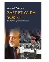 Zapt Et ya da Yok Et / Son Başkanın Çeçenistan Hatıraları