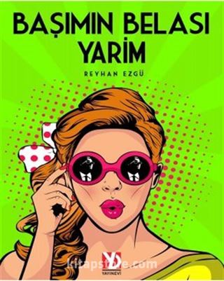 Başımın Belası Yarim