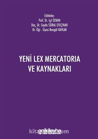 Yeni Lex Mercatoria ve Kaynakları