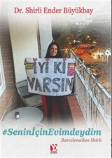 #SeninİçinEvimdeydim, Barcelona'dan Shirli