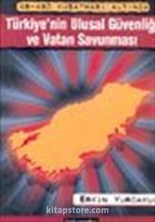 AB-ABD Kuşatması Altında Türkiye'nin Ulusal Güvenliği ve Vatan Savunması