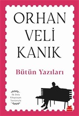 Bütün Yazıları / Orhan Veli