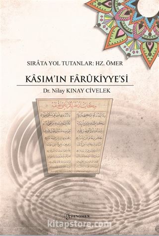 Sırata Yol Tutanlar: Hz. Ömer - Kasım'ın Farukiyye'si